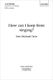 Don Michael Dicie: How can I keep from singing?: Mixed Choir: Vocal Score