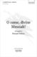 Howard Helvey: O come  divine Messiah!: Mixed Choir: Vocal Score