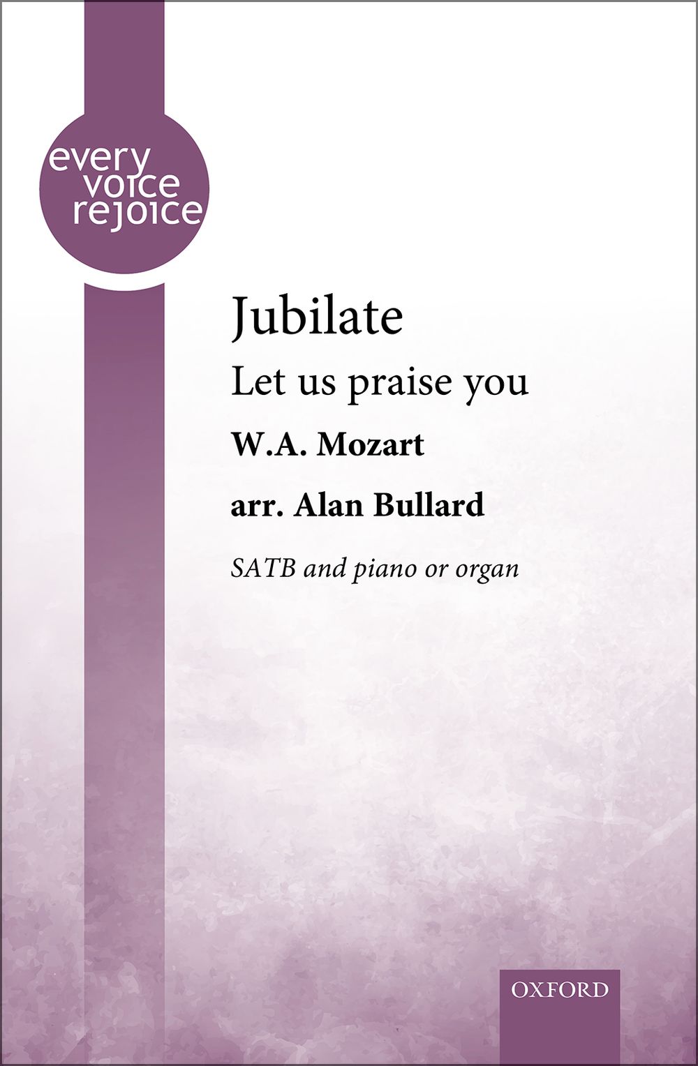 Alan Bullard: Jubilate: Vocal Score