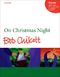Bob Chilcott: On Christmas Night: SATB: Vocal Score