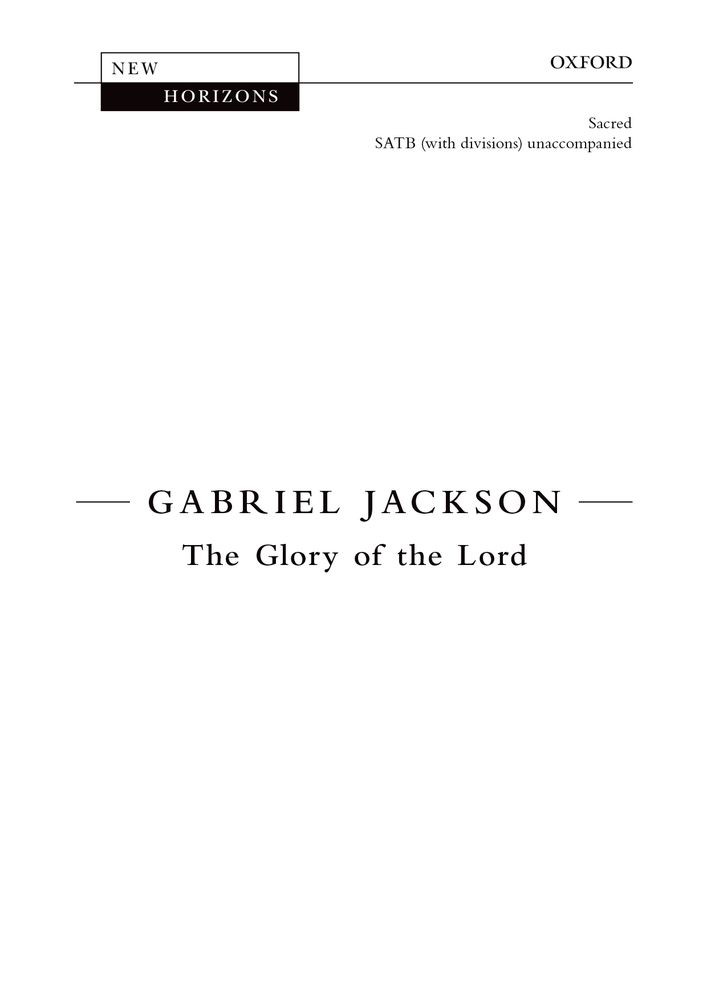 Gabriel Jackson: The Glory Of The Lord: Mixed Choir: Vocal Score
