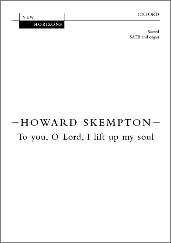 Howard Skempton: To You  O Lord  I Lift Up My Soul: Mixed Choir: Vocal Score