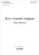 Alan Bullard: Ave Verum Corpus: Mixed Choir: Vocal Score