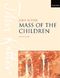 John Rutter: Mass Of The Children: SATB: Vocal Score