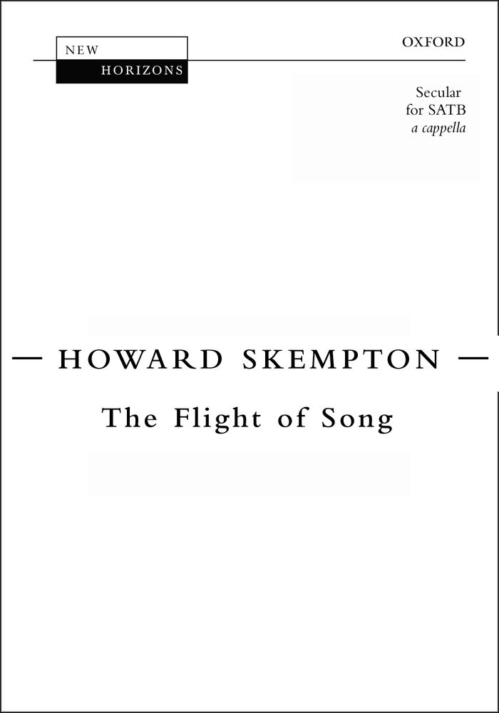 Howard Skempton: The Flight of Song: Mixed Choir: Vocal Score