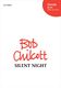 Bob Chilcott: Silent Night: SATB: Vocal Score