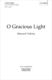 Howard Helvey: O Gracious Light: Mixed Choir: Vocal Score