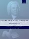 Johann Sebastian Bach: Oxford Bach Books for Organ: Manuals Only  Book 1: Organ:
