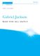 Gabriel Jackson: Mass For All Saints: Mixed Choir: Vocal Score