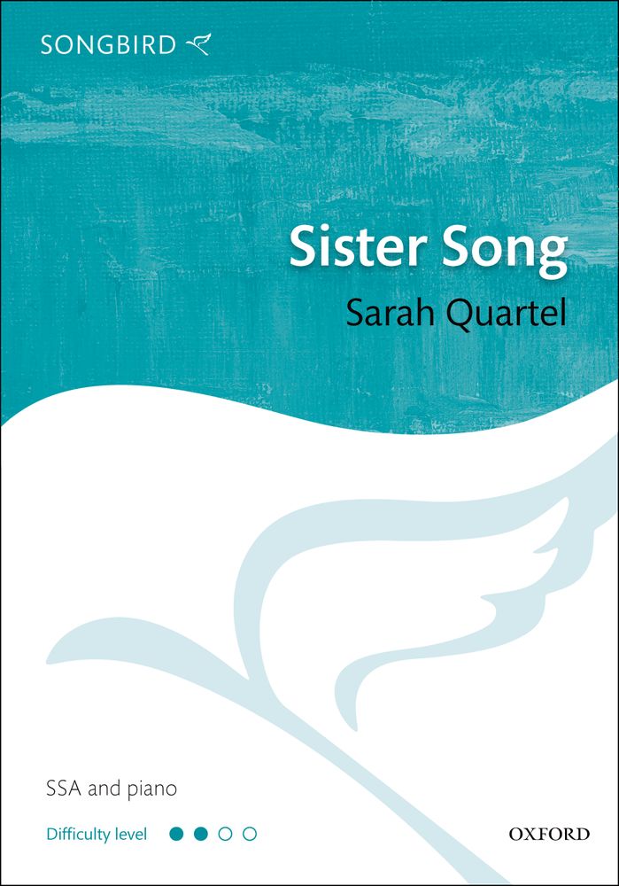 Sarah Quartel: Sister Song: Mixed Choir: Vocal Score