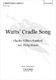 Charles Villiers Stanford: Watts' Cradle Song: Mixed Choir: Vocal Score