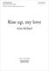 Alan Bullard: Rise Up  My Love: Mixed Choir: Vocal Score