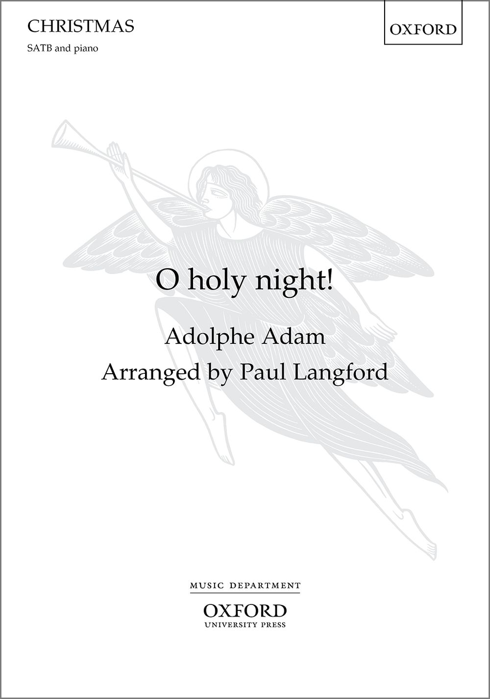 Adolphe Charles Adam Paul Langford: O Holy Night! (Arr. Paul Langford): Vocal