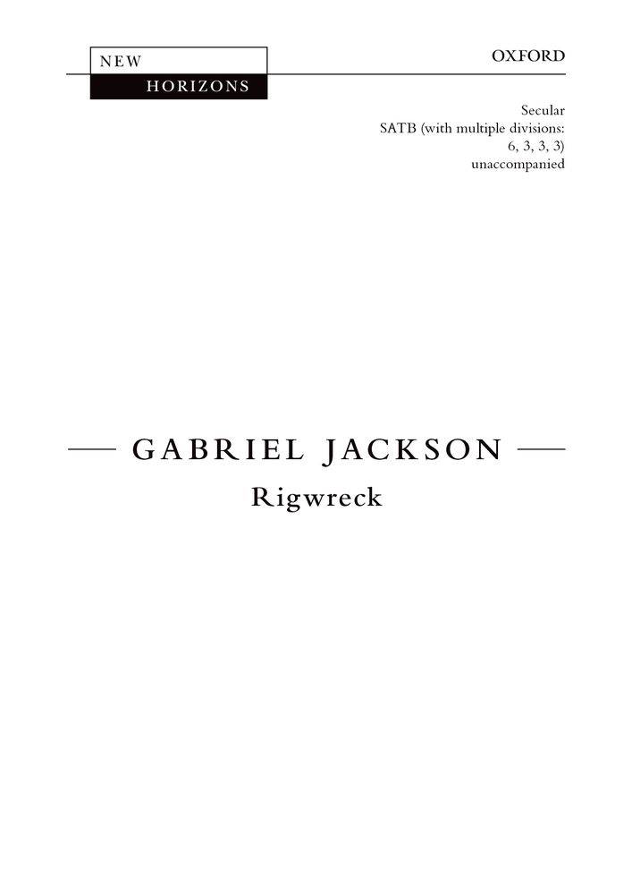 Gabriel Jackson: Rigwreck: Mixed Choir: Vocal Score