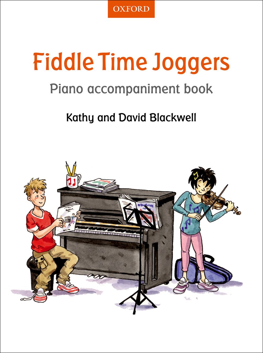 Kathy Blackwell David Blackwell: Fiddle Time Joggers Piano Accompaniment: Piano