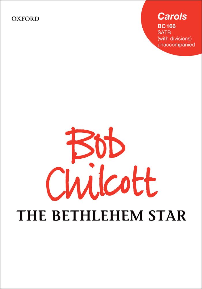 Bob Chilcott: The Bethlehem Star: Mixed Choir: Vocal Score