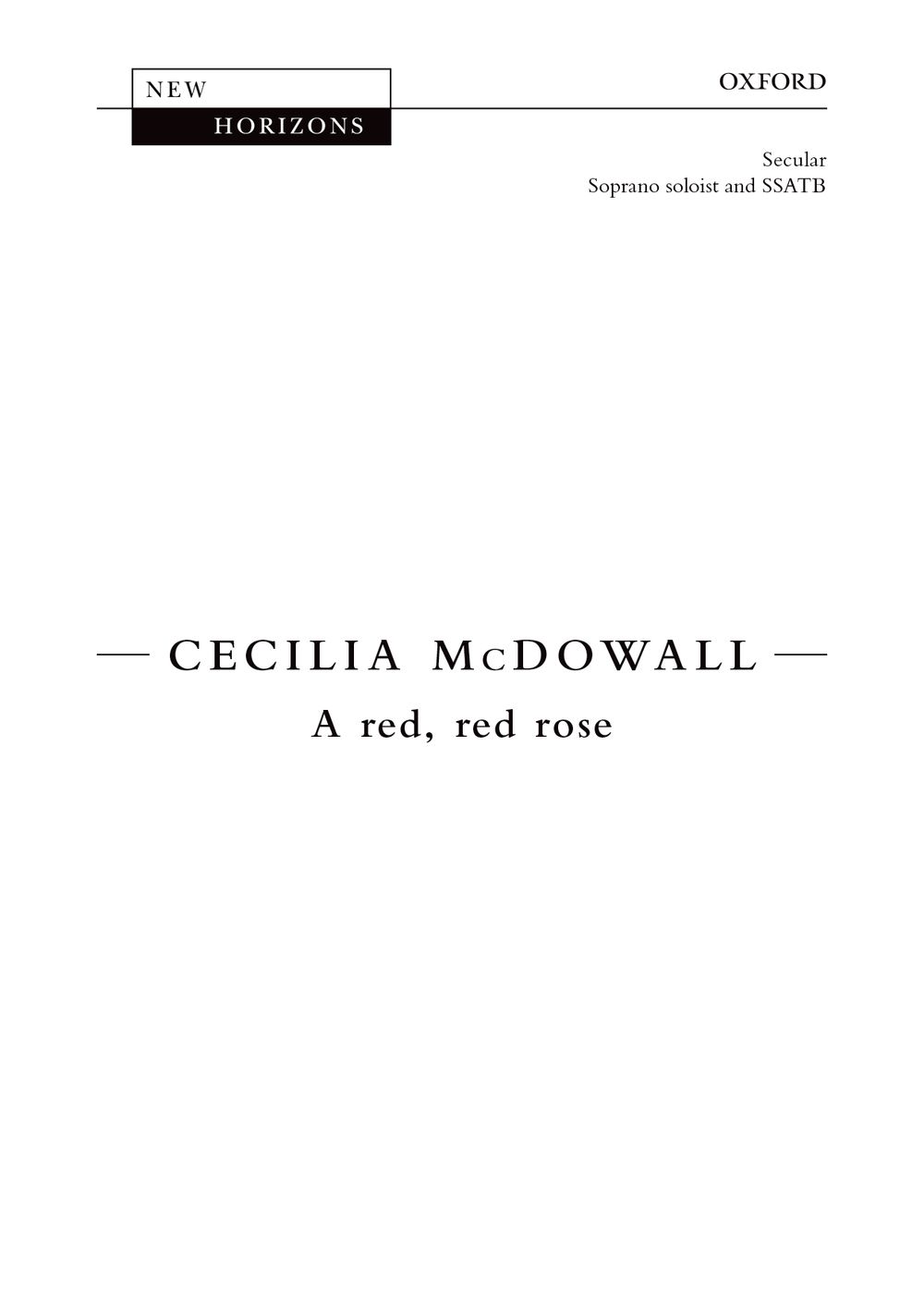 Cecilia McDowall: A Red  Red Rose: Mixed Choir: Vocal Score