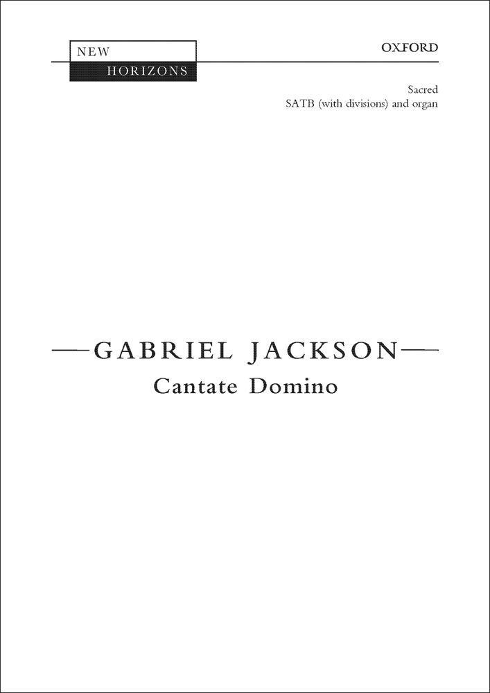 Gabriel Jackson: Cantate Domino: Mixed Choir: Vocal Score