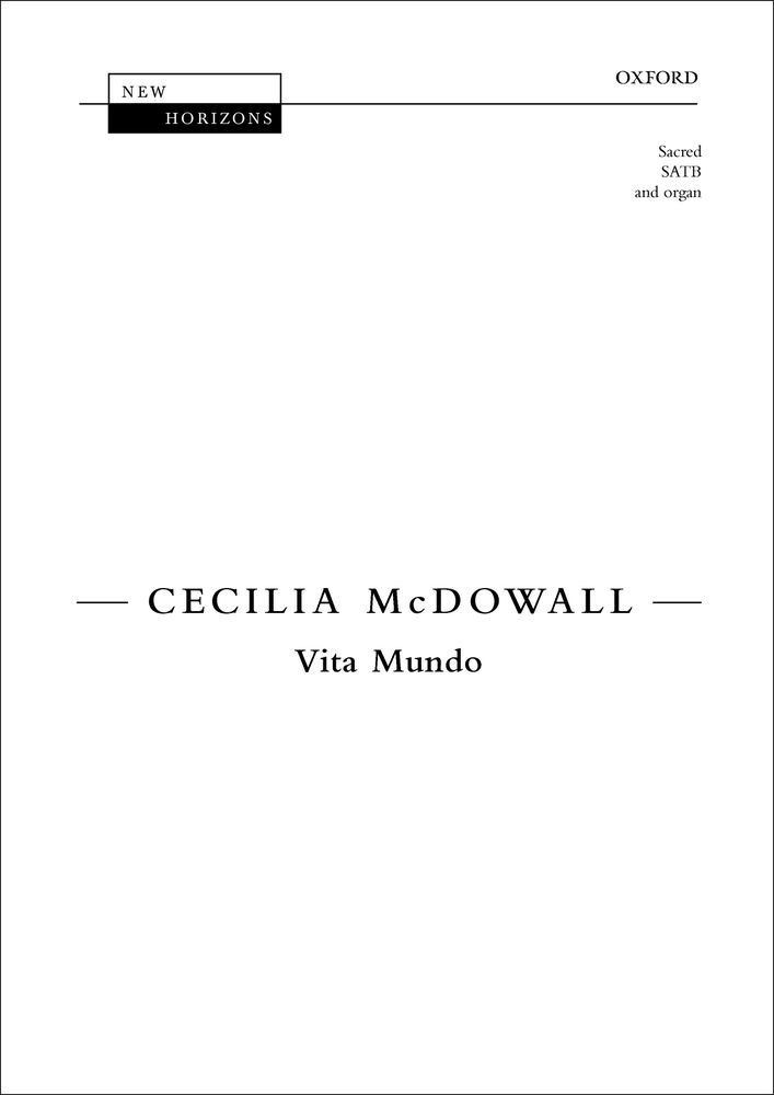 Cecilia McDowall: Vita Mundo: Mixed Choir: Vocal Score