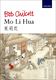 Bob Chilcott: Mo Li Hua: SATB: Vocal Score
