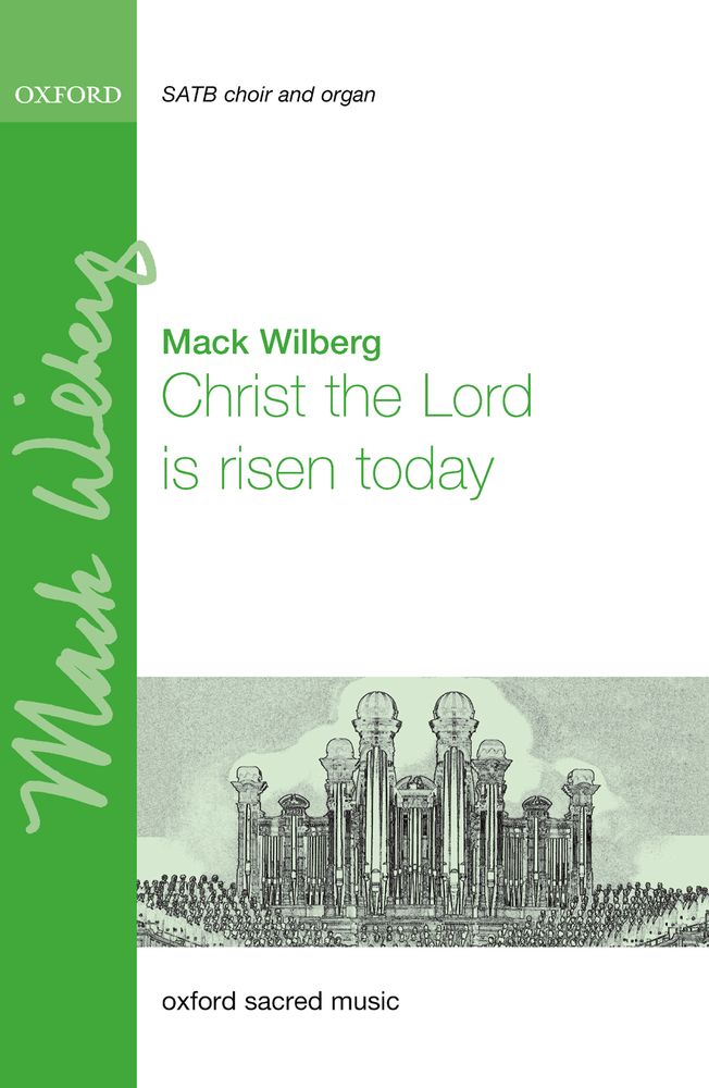 Mack Wilberg: Christ The Lord Is Risen Today: Mixed Choir: Vocal Score