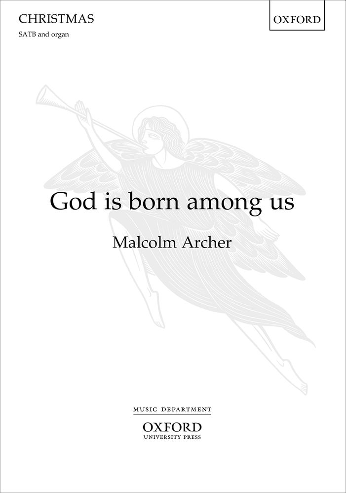 Malcolm Archer: God is born among us: Mixed Choir: Vocal Score