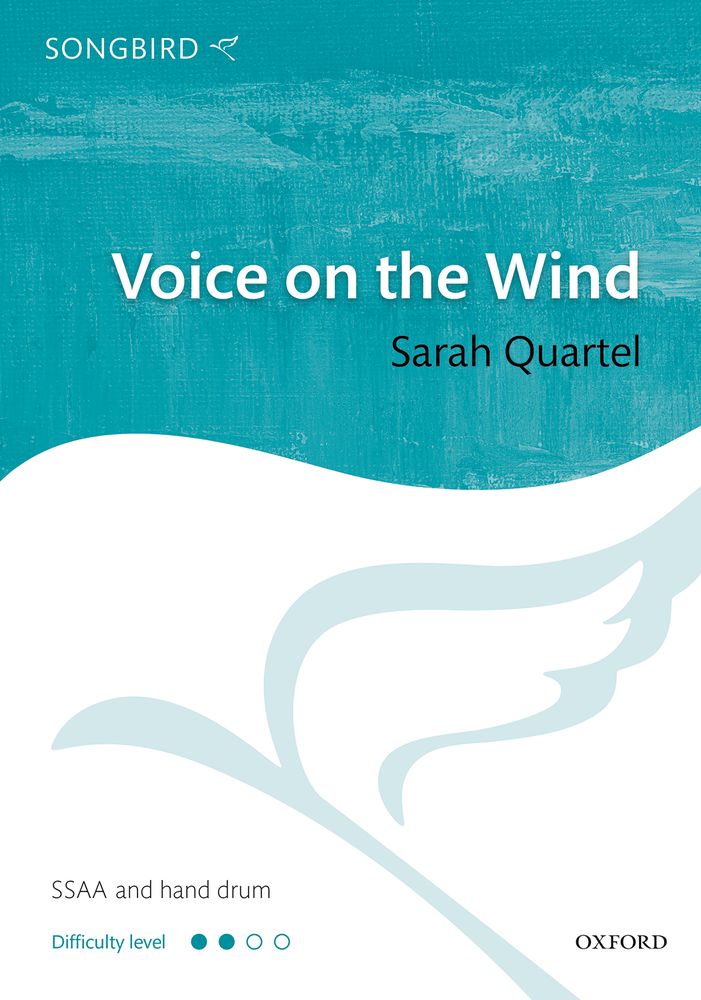 Sarah Quartel: Voice on the Wind: Mixed Choir: Vocal Score