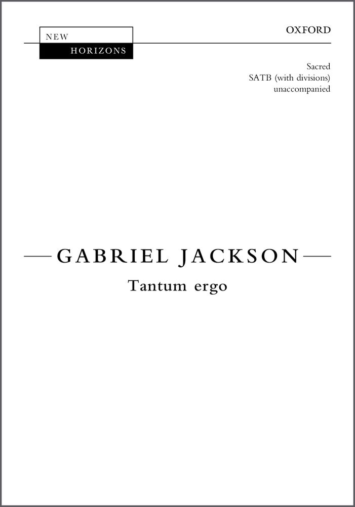 Gabriel Jackson: Tantum Ergo: Mixed Choir: Vocal Score