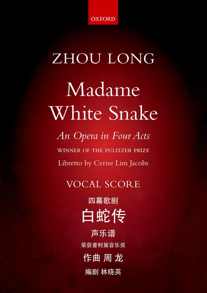 Zhou Long: Madame White Snake: Opera: Vocal Score