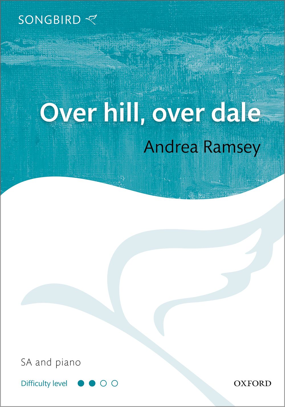 Andrea Ramsey: Over Hill  Over Dale: 2-Part Choir: Vocal Score