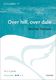 Andrea Ramsey: Over Hill  Over Dale: 2-Part Choir: Vocal Score