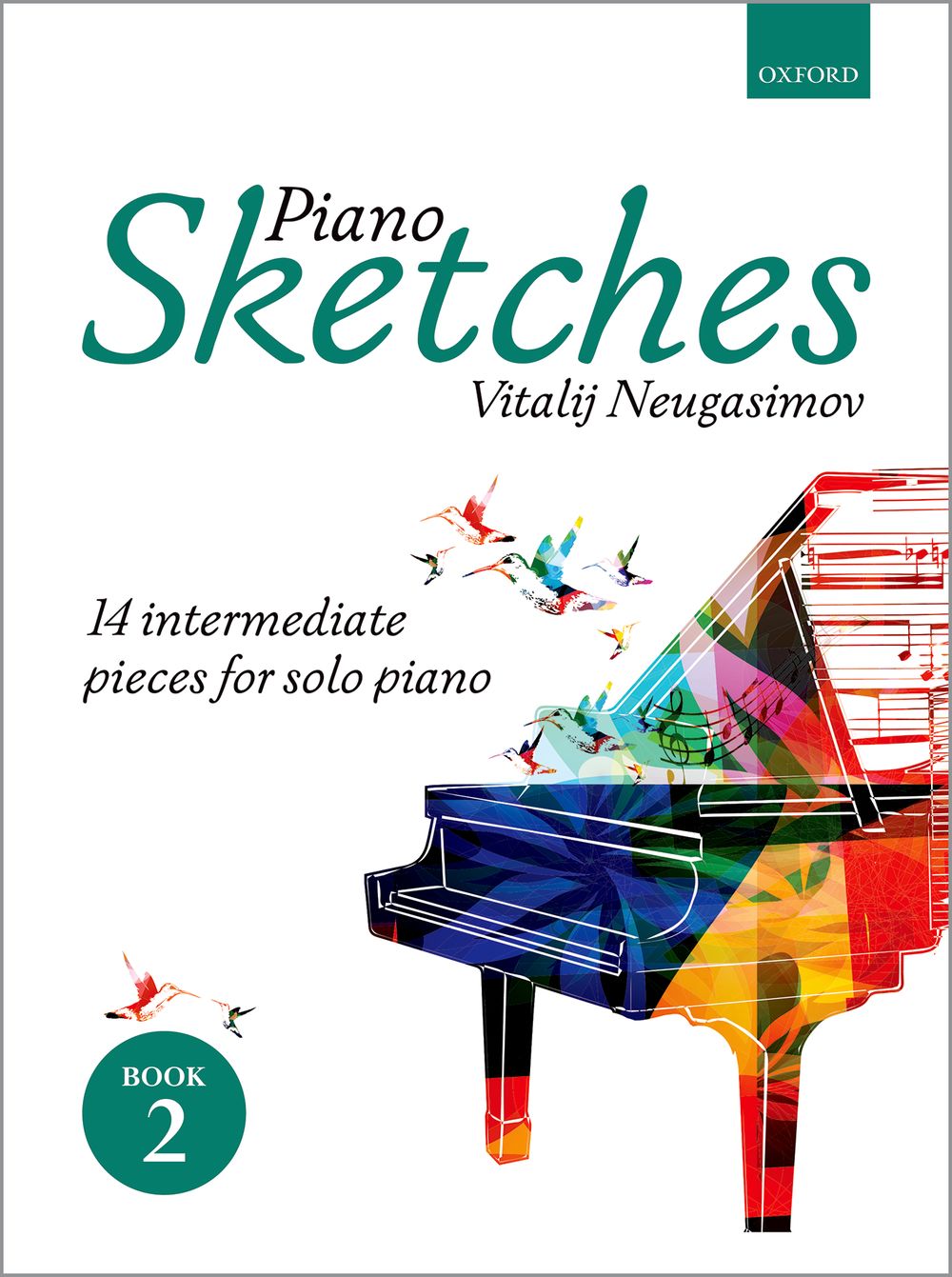 Vitalij Neugasimov: Piano Sketches Book 2: Piano: Instrumental Album