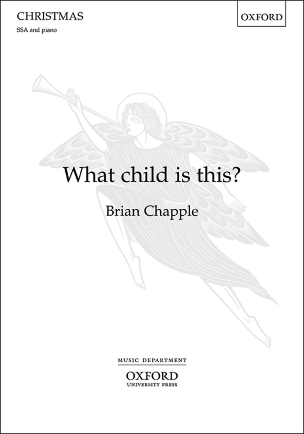 Brian Chapple: What Child is This?: SSA: Vocal Score