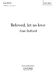 Alan Bullard: Beloved  Let Us Love: Mixed Choir: Vocal Score