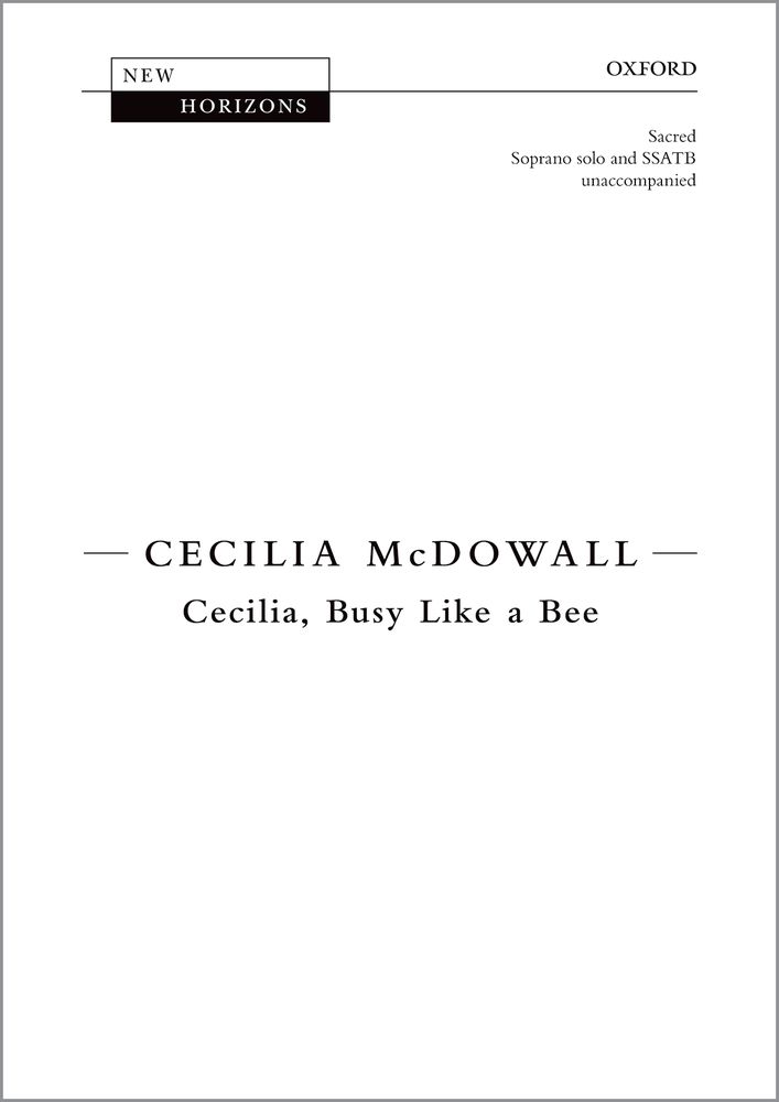 Cecilia McDowall: Cecilia  Busy Like A Bee: Mixed Choir: Vocal Score