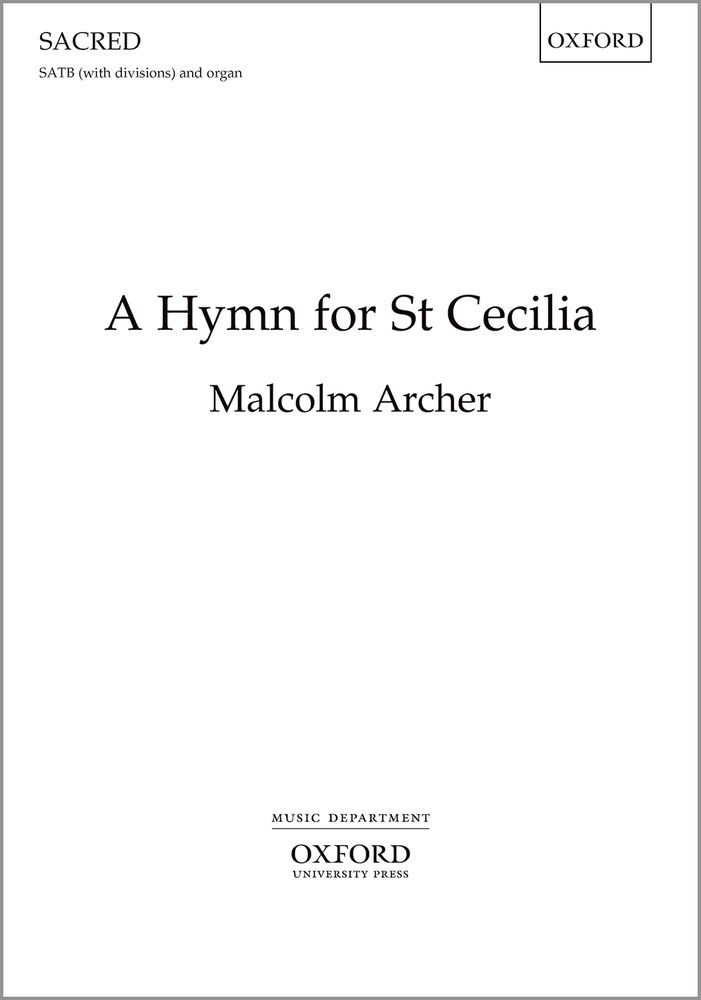 Malcolm Archer: A Hymn for St Cecilia: Mixed Choir: Vocal Score