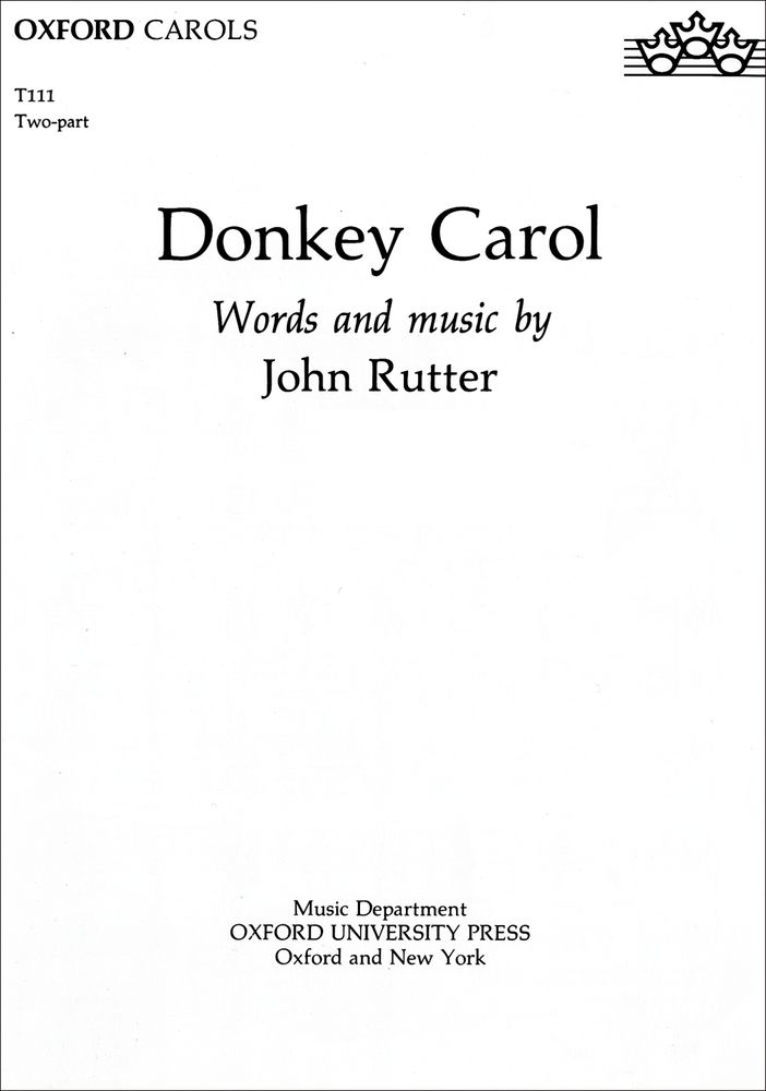 John Rutter: Donkey Carol: Unison Voices: Vocal Score