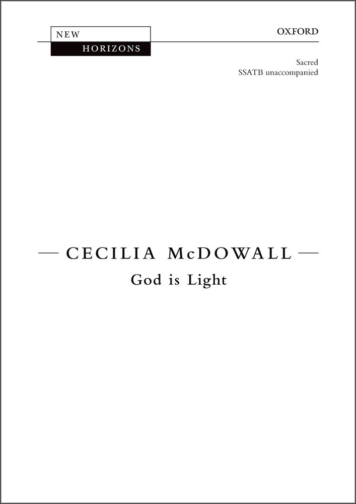 Cecilia McDowall: God is Light: Mixed Choir: Vocal Score