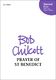 Bob Chilcott: Prayer Of St Benedict: Vocal Score
