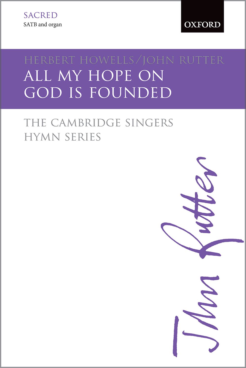 John Rutter: All my hope on God is founded: Mixed Choir: Vocal Score