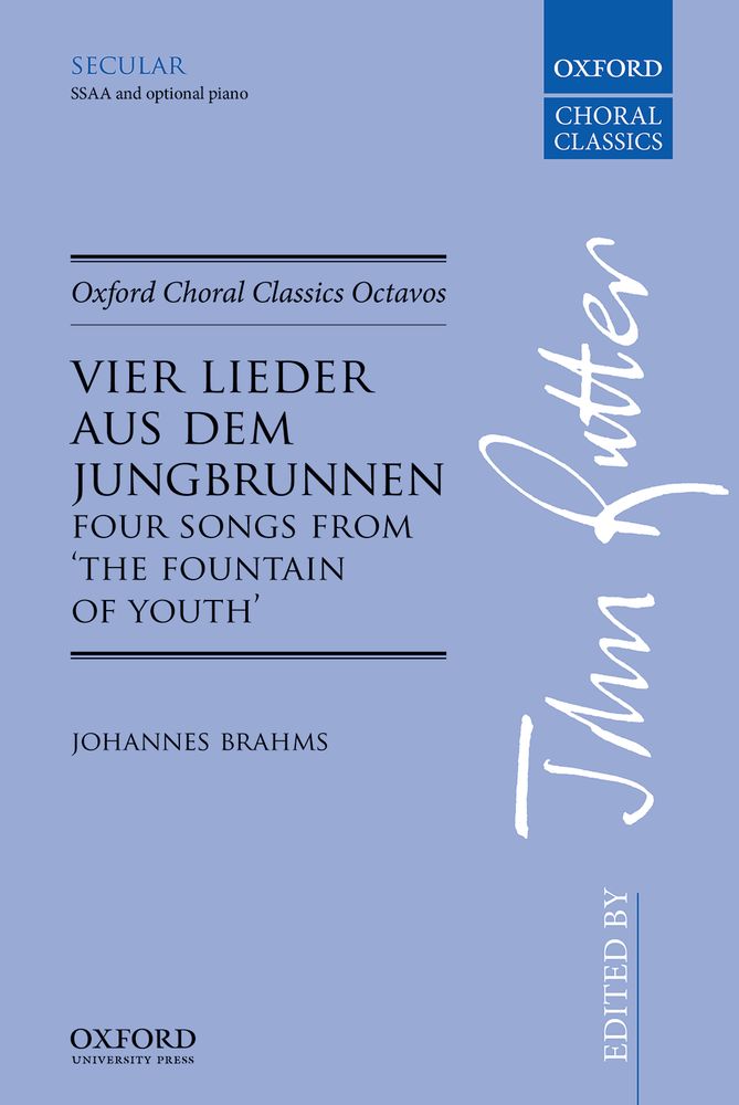 Johannes Brahms: Vier Lieder Aus Dem Jungbrunnen: Mixed Choir: Vocal Score