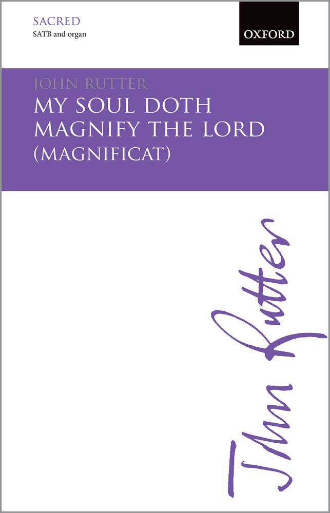John Rutter: My Soul Doth Magnify The Lord: Mixed Choir: Vocal Score