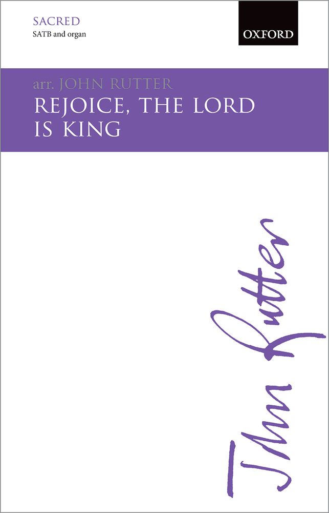John Rutter: Rejoice  The Lord Is King: Mixed Choir: Vocal Score