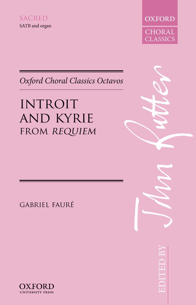 Gabriel Faur: Introit And Kyrie: Mixed Choir: Vocal Score