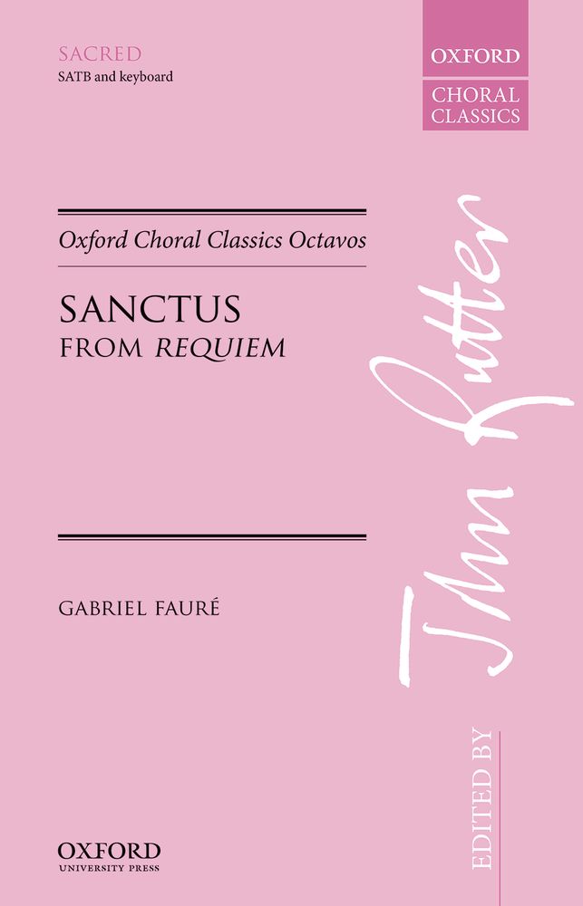 Gabriel Faur: Sanctus: Mixed Choir: Vocal Score