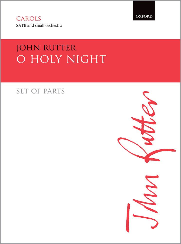 John Rutter: O Holy Night: Mixed Choir: Parts
