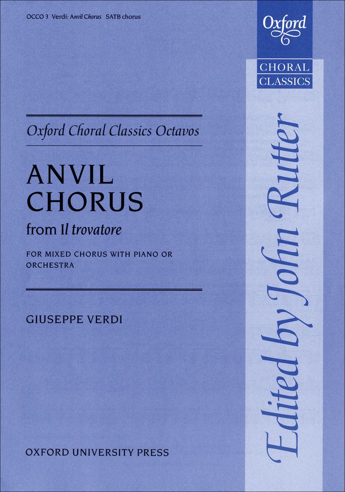 Giuseppe Verdi: Anvil Chorus from Il trovatore: Mixed Choir: Vocal Score