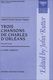 Claude Debussy: Trois Chansons de Charles d'Orleans: Mixed Choir: Vocal Score