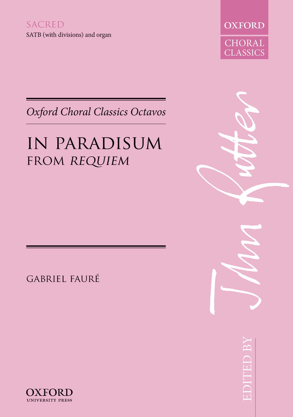 Gabriel Fauré: In Paradisum: Mixed Choir: Vocal Score