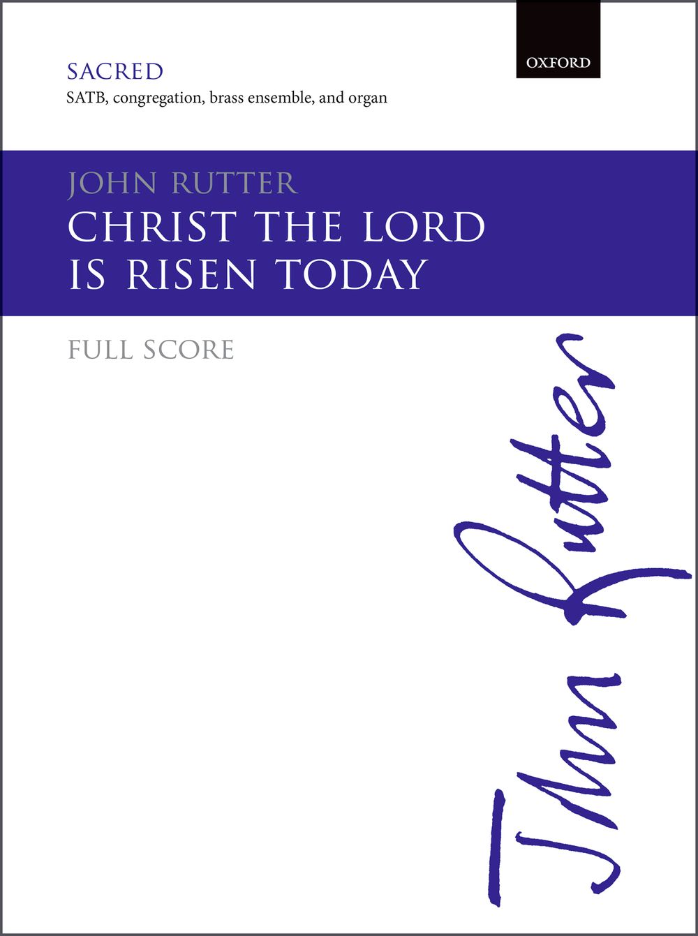 John Rutter: Christ The Lord Is Risen Today: Mixed Choir: Score